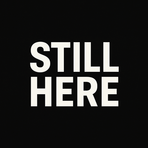 Still Here